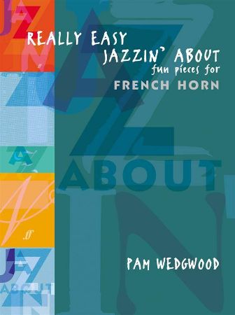 WEDGWOOD:REALLY EASY JAZZIN ABOUT FRENCH HORN