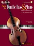 MUSIC FOR DOUBLE BASS & PIANO +AUDIO ACCESS