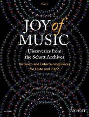 JOY OF MUSIC-DISCOVERIES FROM THE SCHOOT ARCHIVES FLUTE AND PIANO