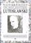 LUTOSLAWSKI W:MOST BEAUTIFUL LUTOSLAWSKI