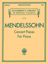 MENDELSSOHN:CONCERT PIECES FOR PIANO
