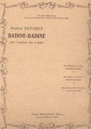 BATAILLE P.:BADINE-BADINE POUR SAXOPHONE