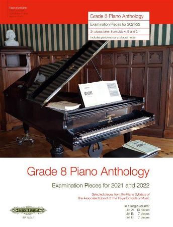 PIANO ANTHOLOGY 8 EXAMINATION  FOR 2021 AND 2022 THE ROYAL SCHOOLS OF MUSIC