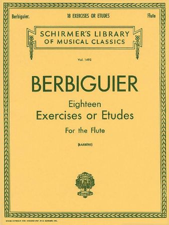 BERBIGUIER:18 EXERCISES OR ETUDES FOR THE FLUTE