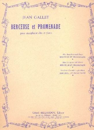 GALLET J.:BERCEUSE ET PROMENADE