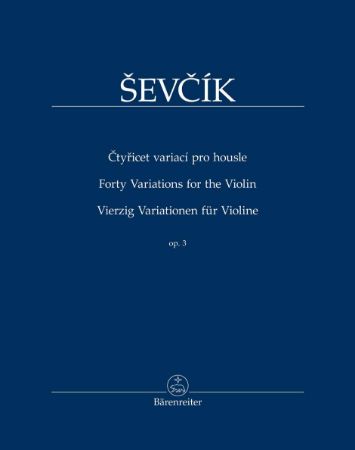 ŠEVČIK:FORTY VARIATIONS FOR THE VIOLIN