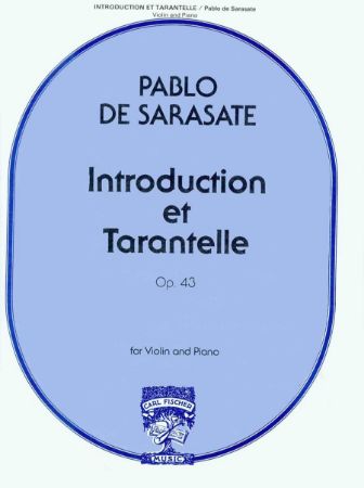SARASATE:INTRODUCTION ET TARANTELLE OP.43 VIOLIN AND PIANO