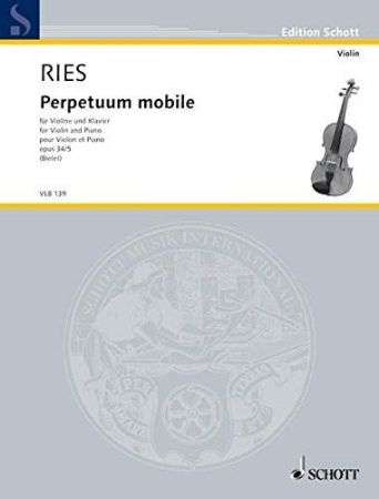 RIES:PERPETUUM MOBILE OP. 34/5 VIOLINE AND PIANO