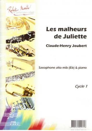 JOUBERT:LES MALHEURS DE JULIETTE SAX ALTO