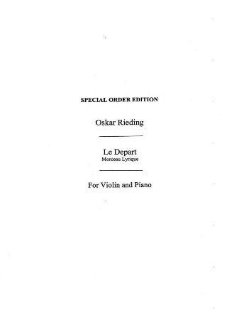 RIEDING:LE DEPART OP.40 FOR VIOLIN AND PIANO