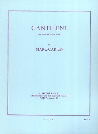 MARC-CARLES CANTILENE POUR SAXOPHONE ALTO