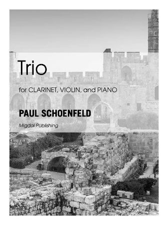 SCHOENFELD: TRIO FOR CLARINET,VIOLIN AND PIANO