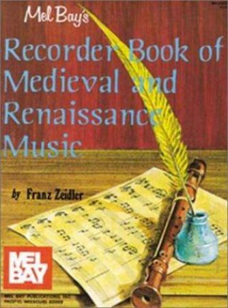 RECORDER BOOK OF MEDIEVAL AND RENAISSANCE MUSIC
