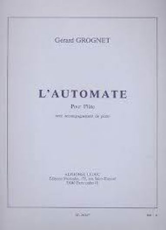 GROGNET G:L'AUTOMATE FLUTE ET PIANO