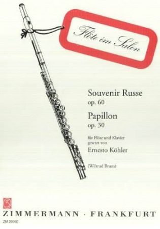 KOHLER:SOUVENIR RUSSE OP.60,PAPILLON OP.30, FLUTE & PIANO