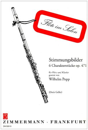 POPP:STIMMUNGSBILDER OP.471 FLUTE AND PIANO
