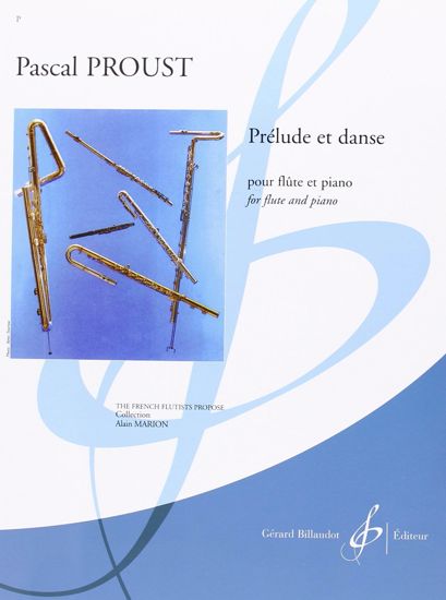PROUST P.:PRELUDE ET DANSE FLUTE AND PIANO