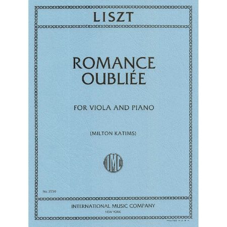 LISZT:ROMANCE OUBLIEE FOR VIOLA AND PIANO