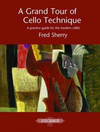 SHERRY:GRAND TOUR OF CELLO TECHNIQUE