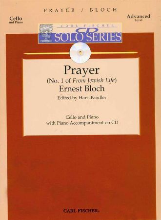 BLOCH:PRAYER NO.1 OF FROM JEWISH LIFE + MP3 AUDIO CELLO AND PIANO