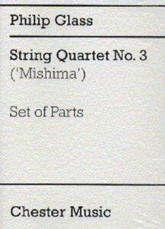 GLASS:STRING QUARTET NO.3 (MISHIMA)  SET OF PARTS