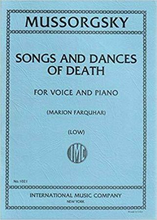 MUSSORGSKY:SONGS AND DANCES OF DEATH FOR VOICE AND PIANO LOW VOICE