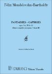 MENDELSSOHN:FANTAISIES-CAPRICES OP.16,28 & 33