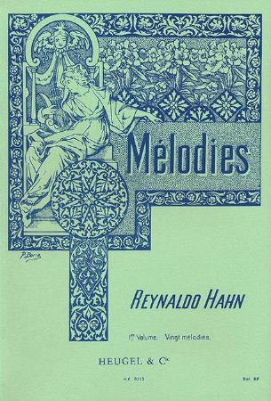 HAHN:MELODIES VOL.1 VOICE AND PIANO