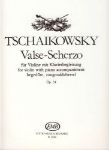 TSCHAIKOWSKY:VASE-SCHERZO OP.34 VIOLINE AND PIANO
