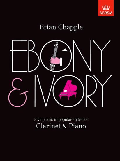 CHAPPLE:EBONY & IVORY CLARINET AND PIANO