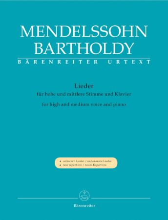 MENDELSSOHN:LIEDER FOR HIGH AND MEDIUM VOICE AND PIANO