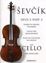 ŠEVČIK:SCHOOL OF BOWING TECHNIQUE OP.2 PART 3 CELLO