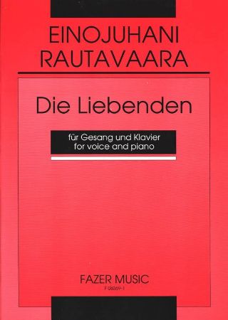 RAUTAVAARA:DIE LIEBENDEN OP.13 HIGH VOICE AND PIANO