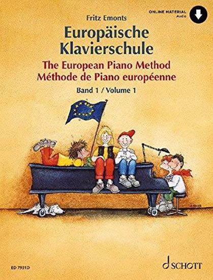 EMONTS:EUROPAISCHE/THE EUROPEAN PIANO METHOD VOL. 1 +ONLINE AUDIO