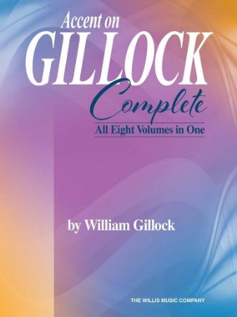 GILLOCK:ACCENT ON GILLOCK COMPLETE ALL EIGHT VOLUMES IN ONE