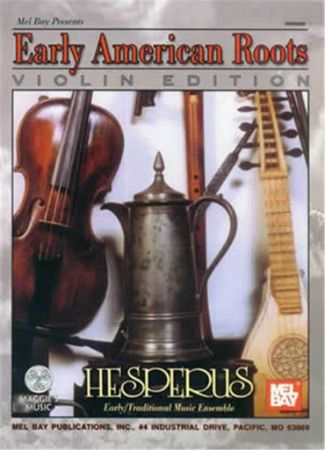 EARLY AMERICAN ROOTS FOR VIOLIN