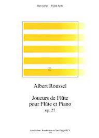 ROUSSEL A.:JOUEURS DE FLUTE OP.27