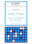 DE VISEE:OEUVRES COMPLETES POUR GUITARE