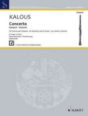 KALOUS:CONCERTO FOR CLARINET ES-DUR CLARINET AND PIANO