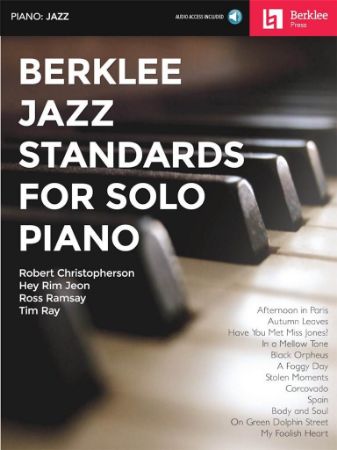 BERKLEE JAZZ STANDARDS FOR SOLO PIANO + AUDIO ACCESS