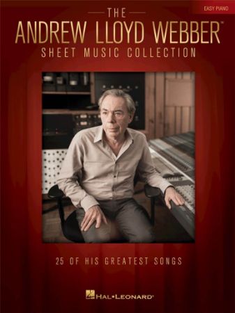 THE ANDREW LLOYD WEBBER SHEET MUSIC COLLECTION EASY PIANO