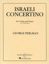 PERLMAN:ISRAELI CONCERTINO VIOLIN AND PIANO