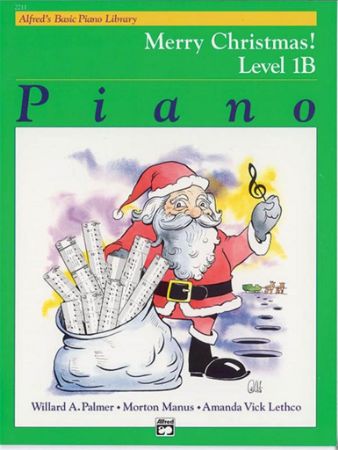 ALFRED'S BASIC PIANO LIBRARY MERRY CHRISTMAS! LEVEL 1B
