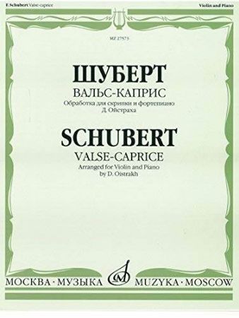 SCHUBERT:VALSE-CAPRICE (OISTRAKH) VIOLIN AND PIANO