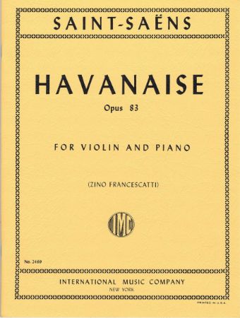 SAINT-SEANS C:HAVANSE OP.83 VIOLIN AND PIANO