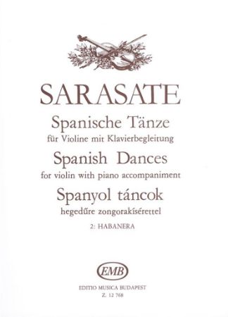 SARASATE:SPANISCHE TANZE HABANERA VIOLIN AND PIANO