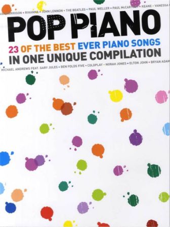 POP PIANO 23 OF THE BEST EVER PIANO SONGS WITH CORDS