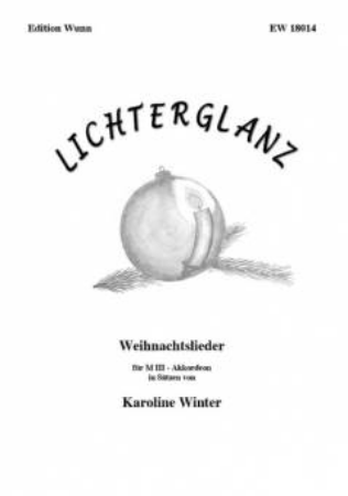 WINTER:LICHTERGLANZ WEIHNACHTSLIEDER AKKORDEON