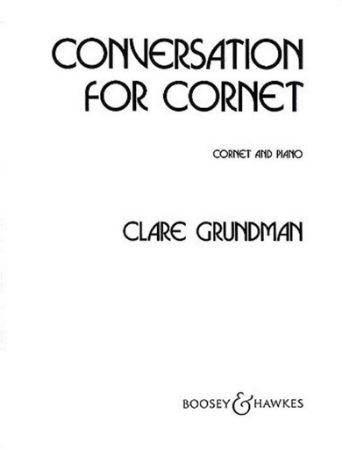 GRUNDMAN:CONVERSATION FOR CORNET