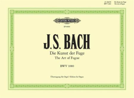 BACH J.S.:DIE KUNST DER FUGE/THE ART OF FUGE BWV 1050 ORGAN